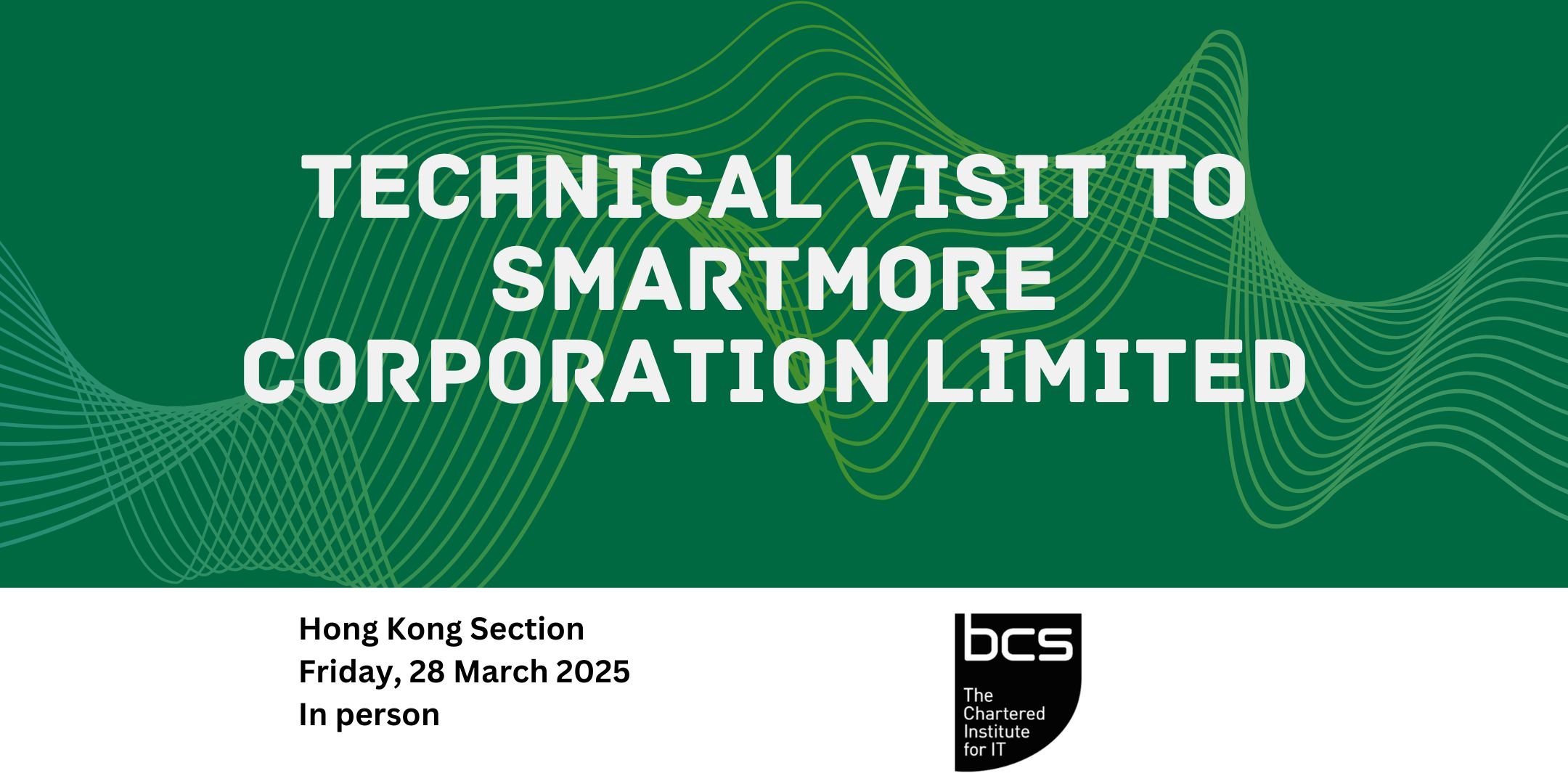Technical Visit to SmartMore Corporation Limited - Hong Kong Section
